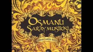 OSMANLI SARAY MUSİKİSİ R&Uuml;YA