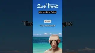 Sea of  Thieves Academy - Curse of the Order