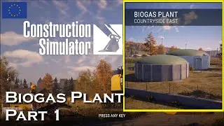 Construction Simulator Europe #8.1 - Biogas Plant - Excavation (Hard)