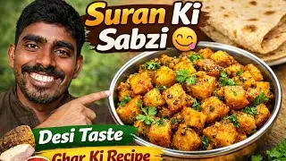 Ghar Ki Special Suran Ki Sabzi 😋 | Suran Sabji Recipe | Desi Cooking Vlog 