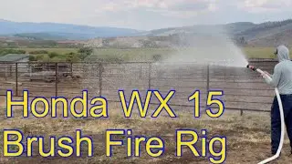 $900 Brush Fire Rig Honda WX15