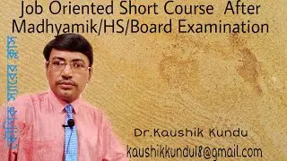 Best Job Oriented Course After Madhyamik/HS/ Board Examination