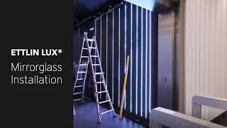 ETTLIN LUX&reg; Mirrorglass Installation Timelapse - K26 Frankfurt am Main