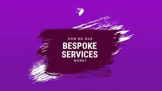 Bespoke Services