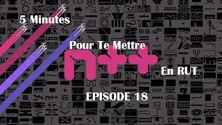 [5 Minutes pour te mettre en RUT #18] - N++ (Playstation 4)