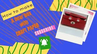 How to make bear box | how to make bear box with craft paper | #bears #mayrascraftkit