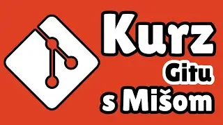 Kurz Gitu | Lekcia 9 | git mv