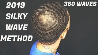 HOW TO GET SILKY 360 WAVES IN 2019 X BRUSH SESSION
