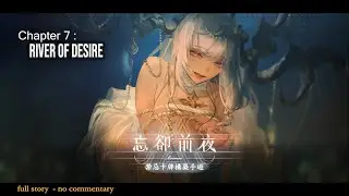Morimens - Chapter 7: River of Desire - Full Story All Cutscene - No Commentary
