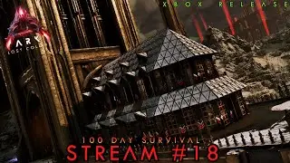 Rebuilding A LOST Watchtower!! | SURVIVING 100 Days On Ark LOST COLONY! - (Stream 18)