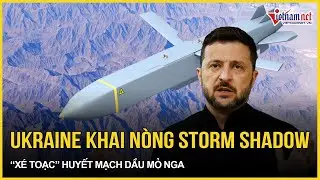 Ukraine khai nòng Storm Shadow “xé toạc” nhà máy dầu Nga, Giáo hoàng khẩn thiết kêu gọi đối thoại