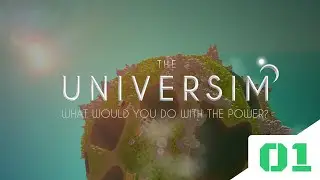 Do you want to be a god? | The Universim BETA | Ep.1 | Gameplay, Impressions, Review