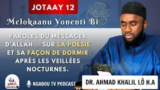N° 12   Paroles du Messager d’Allah ﷺ sur la poésie et sa façon de dormir après les veillées noc