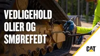 S&aring;dan vedligeholder du olie og sm&oslash;refedt p&aring; Cat&reg; udstyr