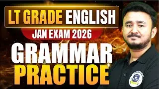 LT Grade English Grammar Final Practice Session | Jan Exam 2026 | Most Important Questions