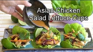 Asian Chicken Salad Lettuce Cups