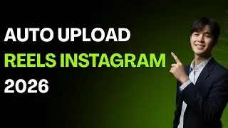 Auto Upload Reels Instagram 2026 | Instagram Reels Scheduler