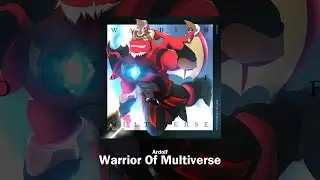 [Official Release] Ardolf - Warrior Of Multiverse