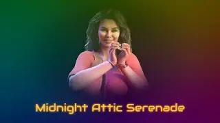HIBAH - Linda - Midnight Attic Serenade