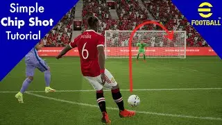 eFootball 2022 Simple Chip Shot Tutorial