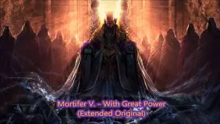 Mortifer V. - With Great Power (Extended Original)