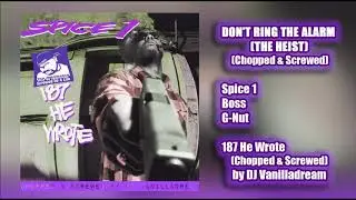 Spice 1 - Don't Ring The Alarm (Chopped & Screwed) by DJ Vanilladream