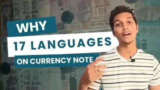 Why Indian Rupee Notes Have 17 Languages? Akhil Achari