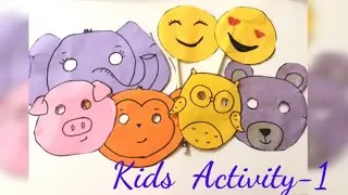 Kids Activity-1 | Cartoon masks for kids |Toddler activity | Fun activity