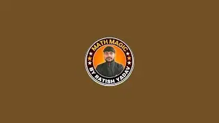 Math Magic By Ratish Yadav.  is live!