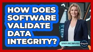 How Does Software Validate Data Integrity?