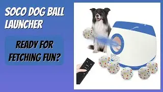 REVIEW (2025): SOCO Dog Ball Launcher. Features
