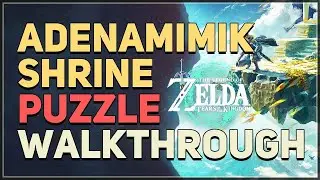 Adenamimik Shrine Legend of Zelda Tears of the Kingdom