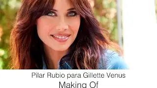 Making Of Pilar Rubio
