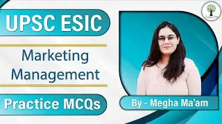 UPSC ESIC | Marketing Management| Practice MCQs |