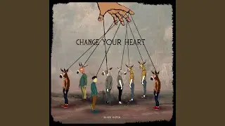 Change Your Heart