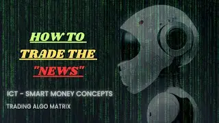 How to Trade News Events with ICT Concepts #trading