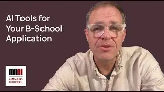 How AI Can Supercharge Your MBA Application (Stanford GSB Ex-Admissions Director Explains)