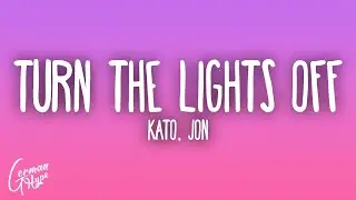 Kato - Turn The Lights Off feat. Jon