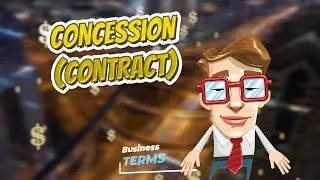Concession contract 📈💲 BUSINESS TERMS 💲📉