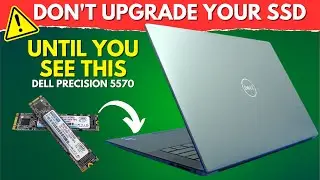 STOP PANICKING! Fix Your Dell Precision 5570 Boot Errors | DIY SSD Replacement Tutorial 2025  🔥