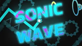 Sonic Wave 79% (57,182 Attempts) (Jump From Bloodbath)