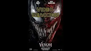 Video Reaccion : Venom 2 Cargnage Suelto. #TadeoDiMarco #carnage #venom2