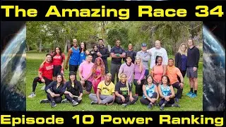 The Amazing Race 34 Power Ranking (Episode 10)