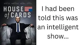 House of Cards Season 1: TV Series Review