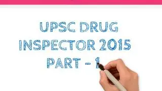 UPSC DRUG INSPECTOR 2015 PART- I