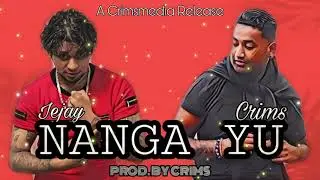 IEJAY FT CRIMS - NANGA YU (PROD.BY CRIMS)
