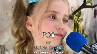 pov Ariana Grande best cover age 8 Immi sings listen & learn how to sing lyrics video positions girl