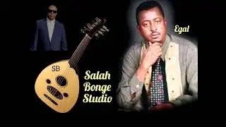 Salah Bonge  / Ahmed  Ali  Igal  (  GOOBAAD   )