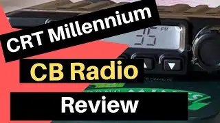 CB Radio Review - CRT Millennium
