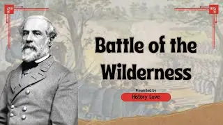 Battle of the Wilderness: Grant and Lee&rsquo;s First Fierce Encounter | Overland Campaign